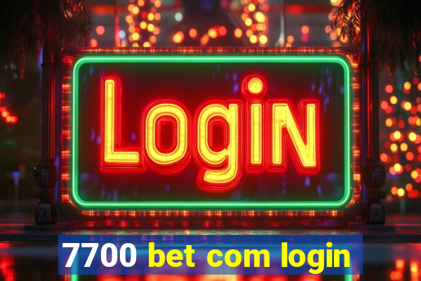 7700 bet com login